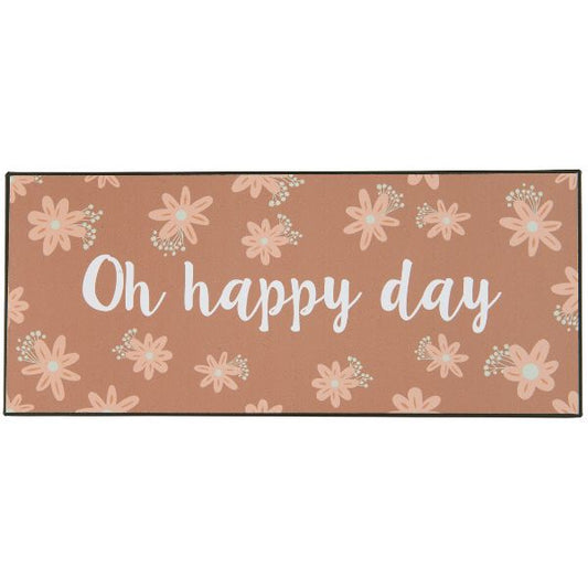 Metalskilt - Oh happy day - Ib Laursen